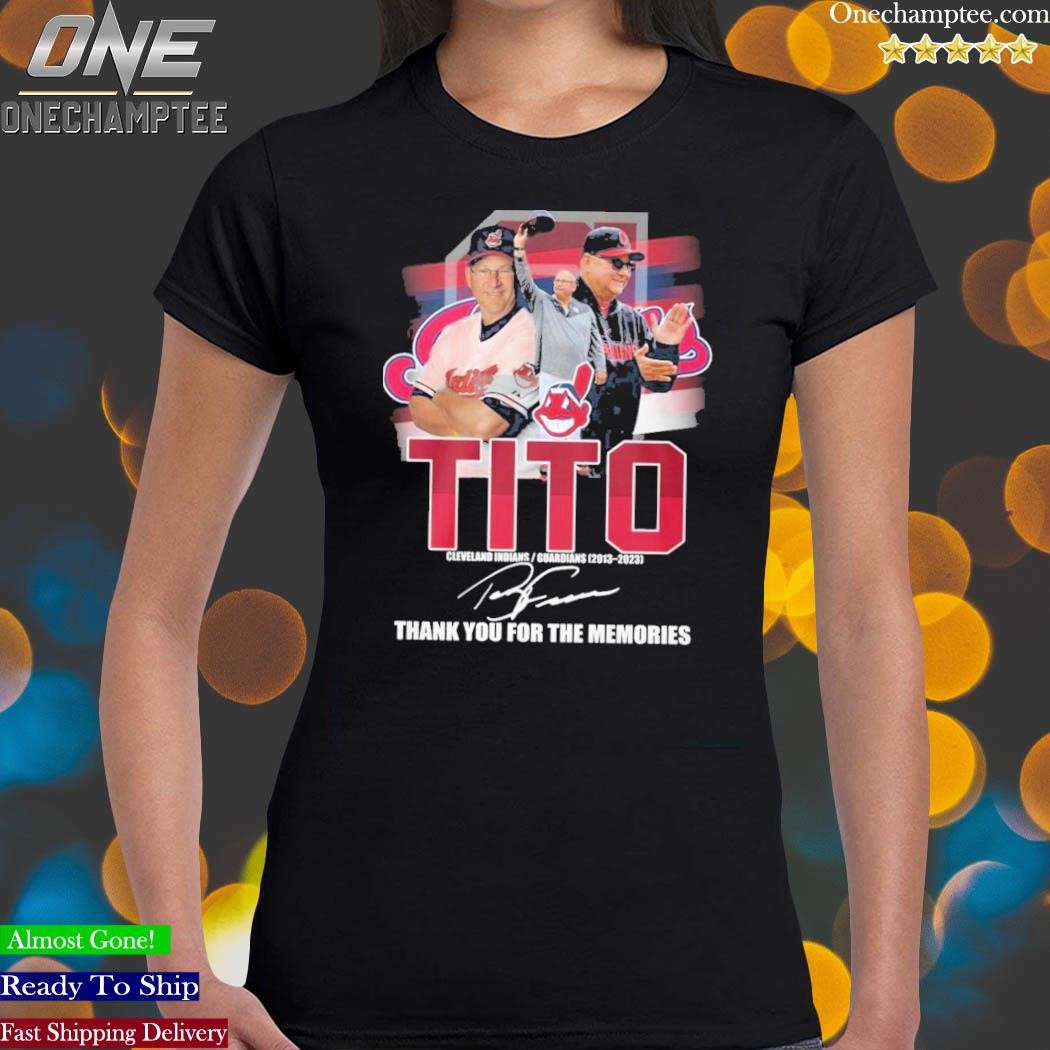 Official Tito Cleveland indians guardians 2013 2023 thank you for the  memories T-shirt, hoodie, tank top, sweater and long sleeve t-shirt