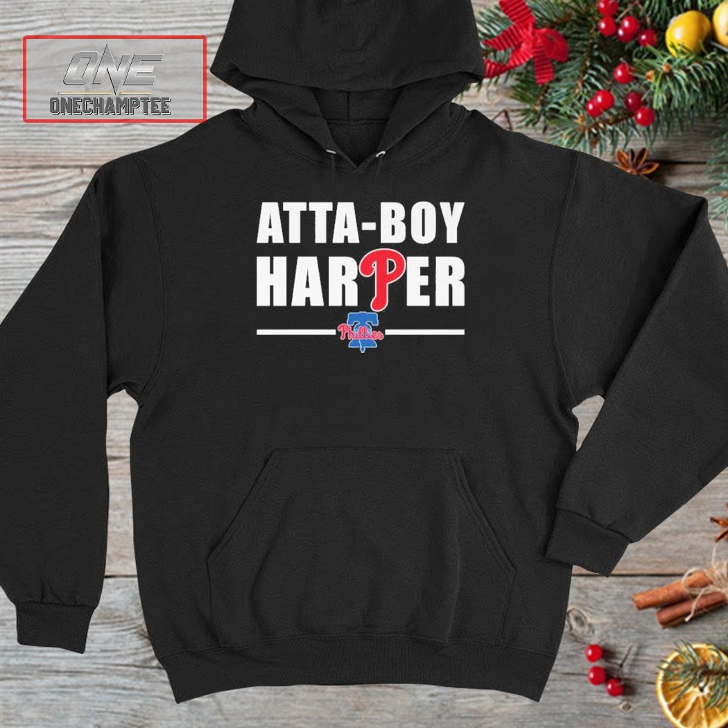 Official Trending atta-boy harper philadelphia phillies shirt -  CraftedstylesCotton