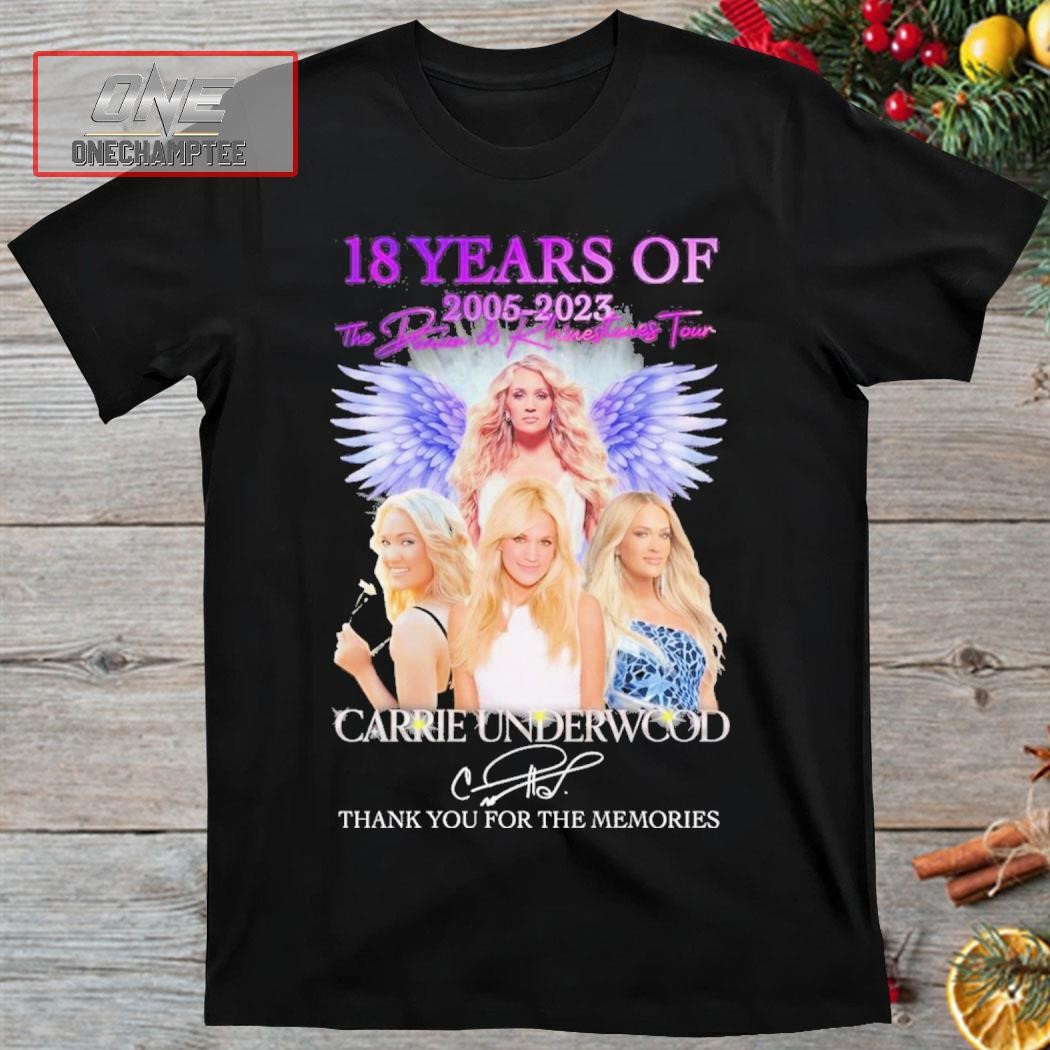 18 Years Of 2005 – 2023 Denim & Rhinestones Tour Carrie Underwood Thank You For The Memories Shirt