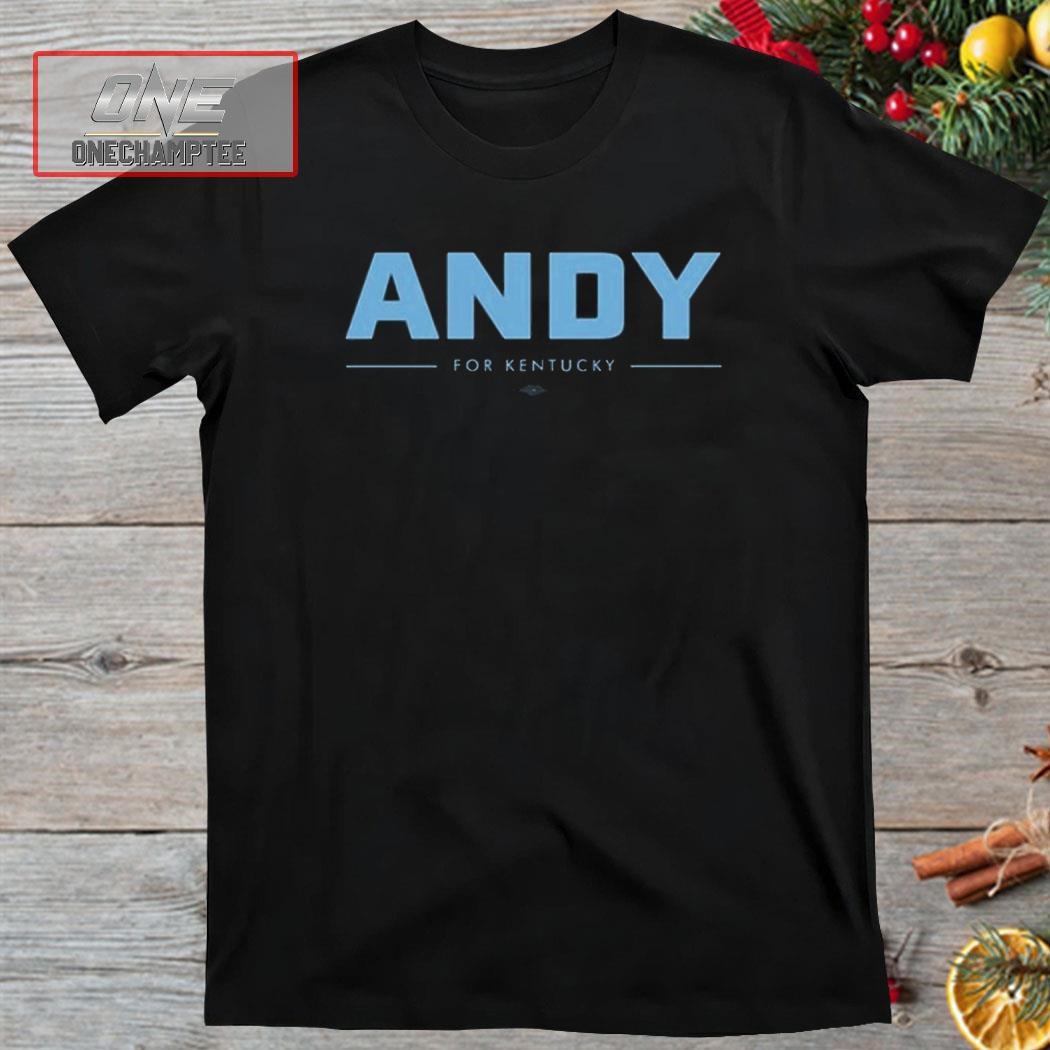Andy Beshear Andy For Kentucky Shirt
