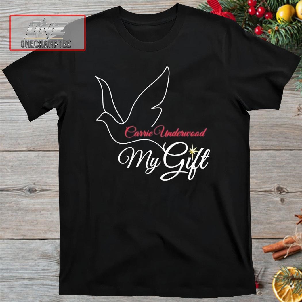 Carrie Underwood My Gift Shirt