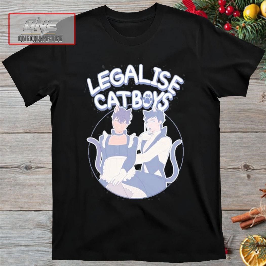 Danandphilshop Legalise Catboys Shirt