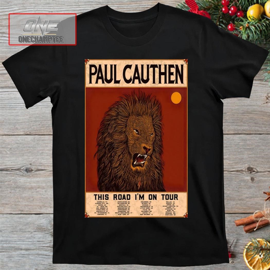 Event Paul Cauthen This Road I'm On Tour Poster Shirt