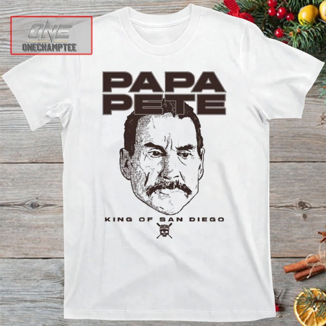 Friars Til We Die Papa Pete King Of San Diego New Shirt