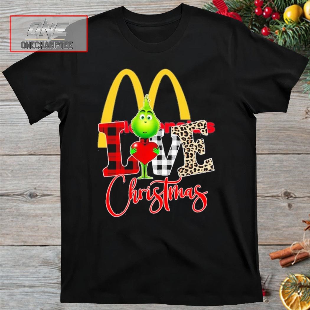 Grinch MCDonalds Logo Love Christmas Shirt