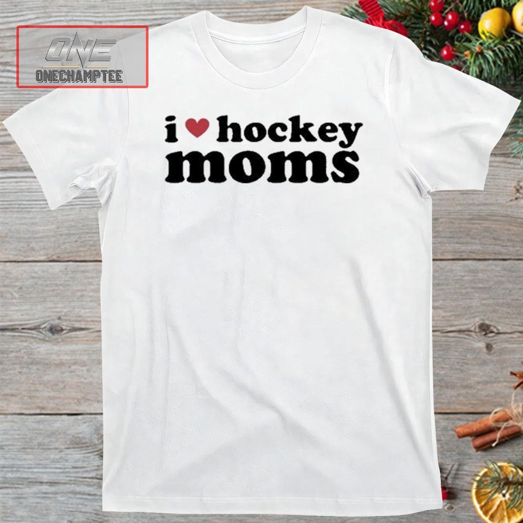 Hockey Benders I Love Hockey Moms Shirt