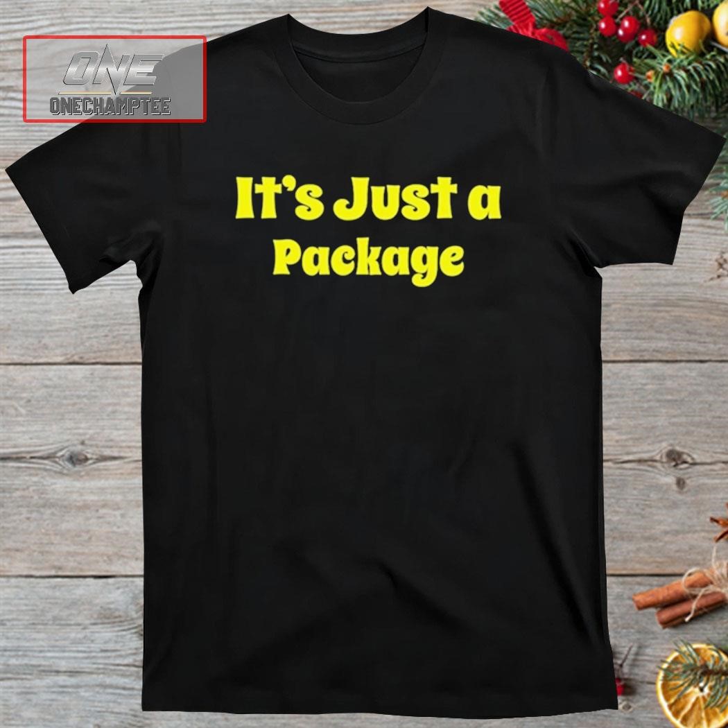 Hunter It's Just A Package Shirt