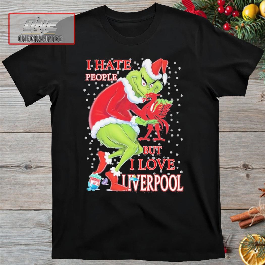 I Hate People But I Love Liverpool By Grinch Christmas Shirt
