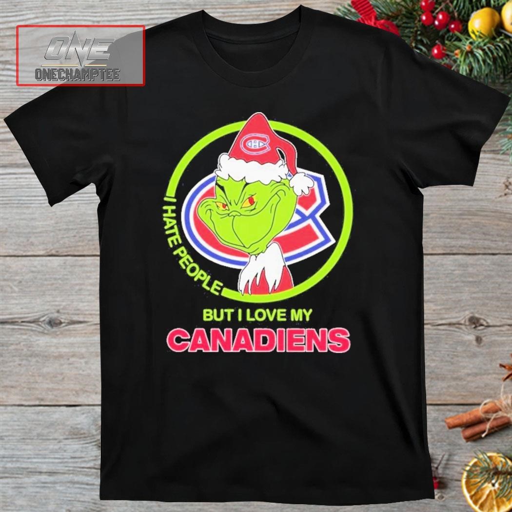 I Hate People But I Love My Montreal Canadiens By Grinch Christmas Shirt