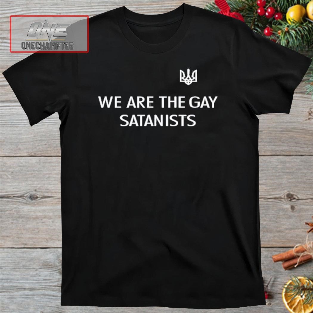Jaanus K We Are The Gay Satanists Shirt