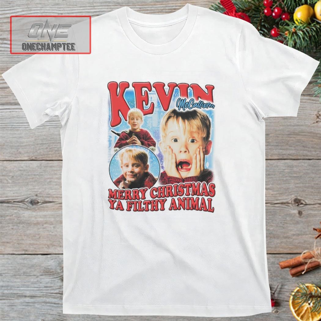 Kevin Mccallister Merry Christmas Ya Filthy Animal Shirt