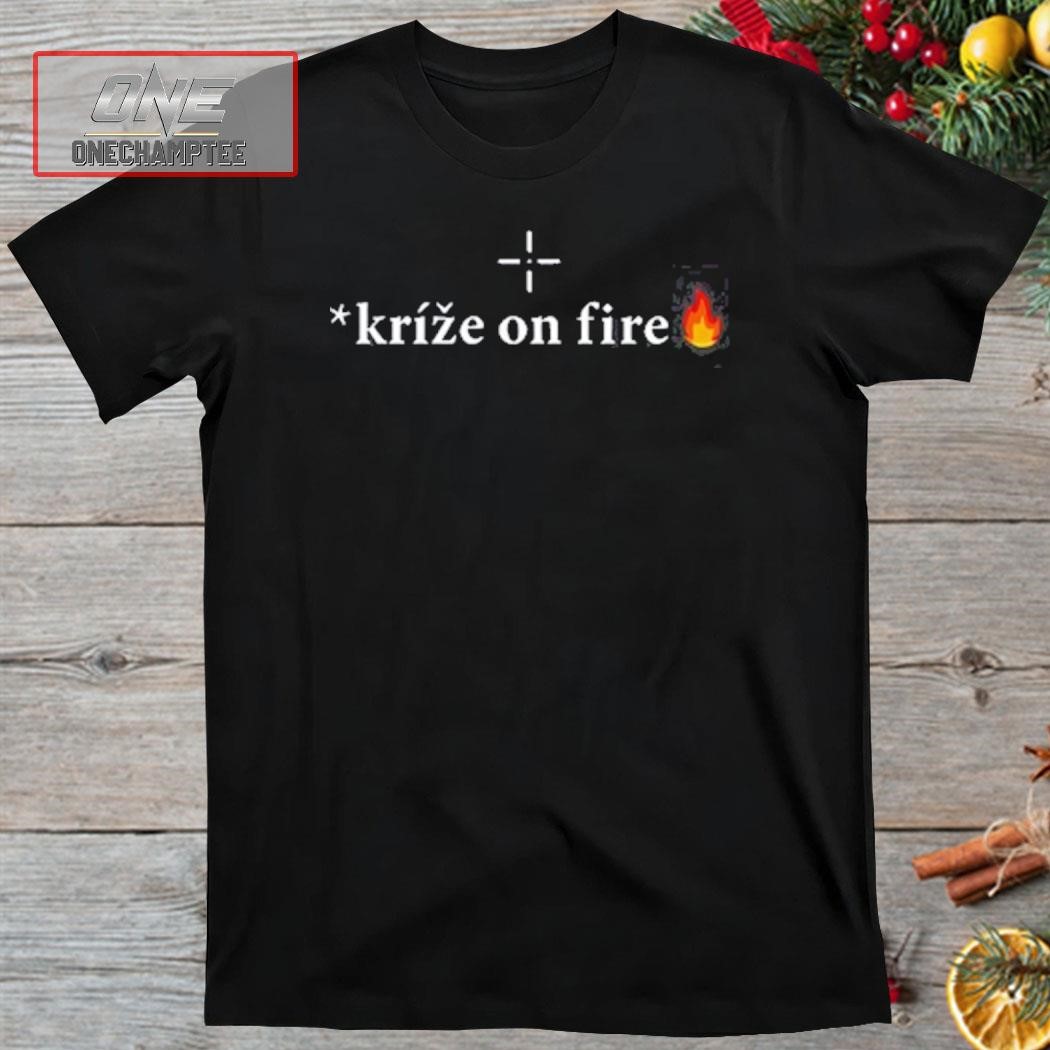 Kríže On Fire Shirt