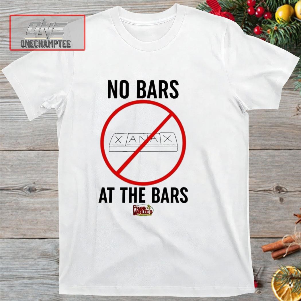 Larry Davids Mistress Xanax No Bars At The Bars Top Shirt
