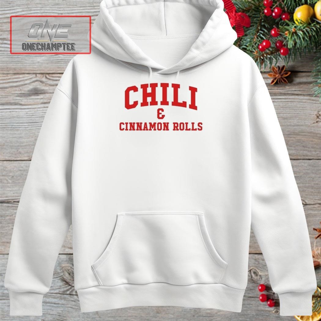 Midwesternope Chili & Cinnamon Rolls Shirt hoosie