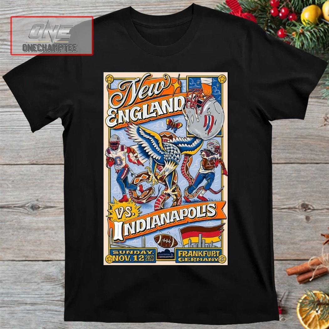 New England Patriots Vs. Indianapolis Colts Nov 12, 2023 Deutsche Bank Park, Frankfurt, Germany Poster Shirt