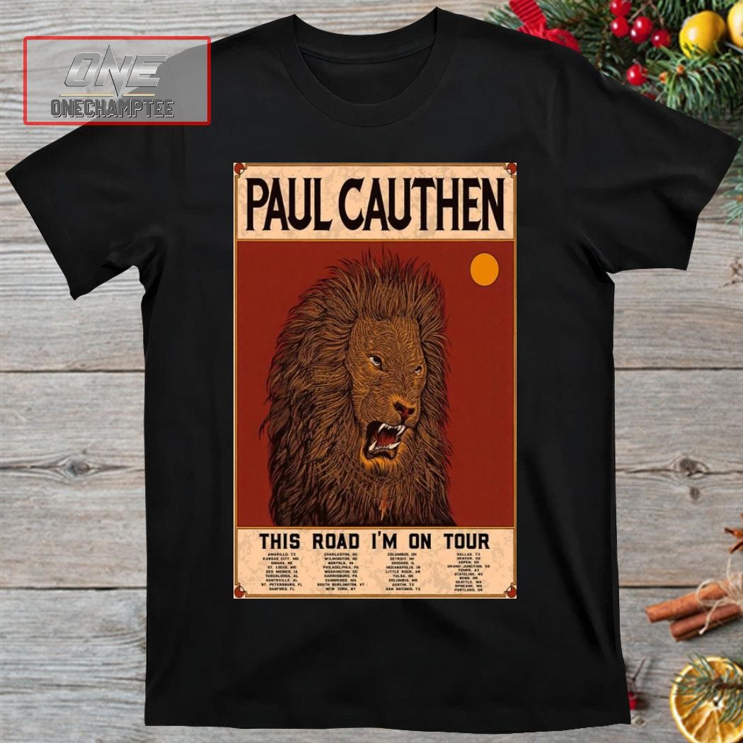 Paul Cauthen This Road I'm On Tour Poster Shirt