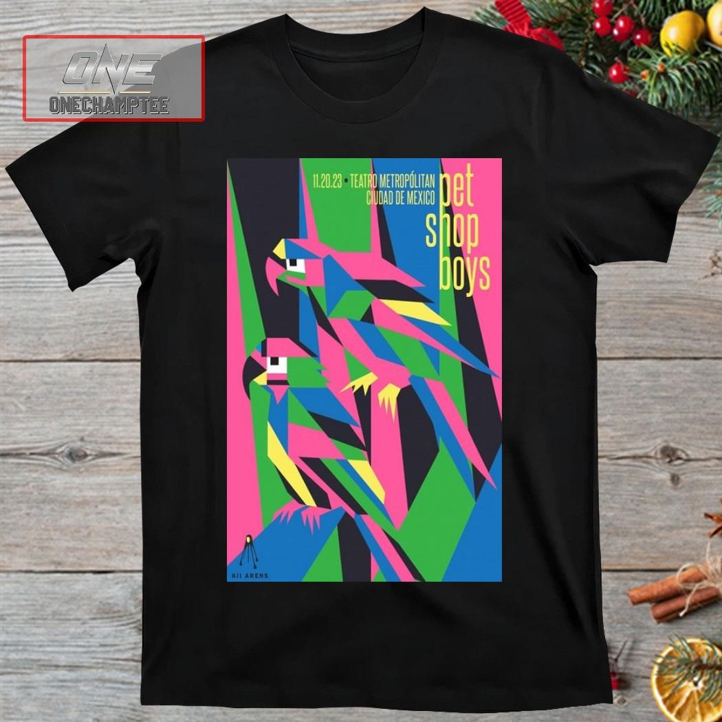Pet Shop Boys November 20, 2023 Teatro Metropólitan Ciudad De, Mexico Poster Shirt