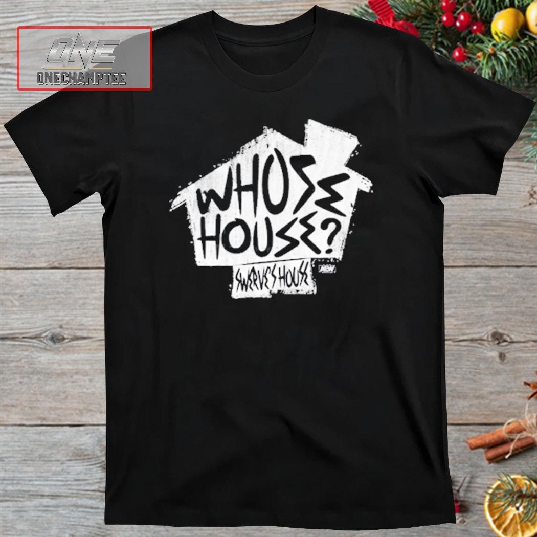 Swerve Srickland Whose House Shirt