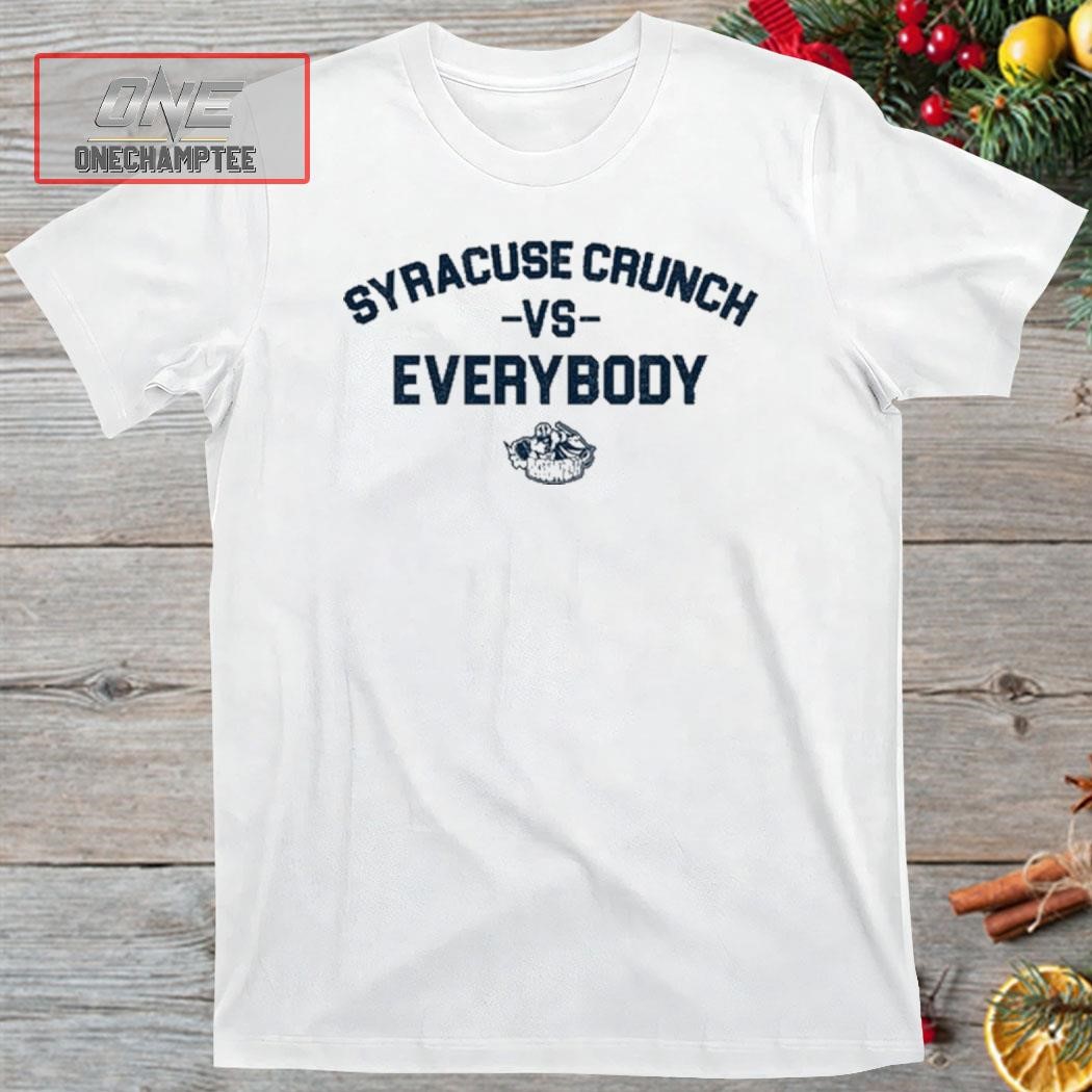 Syracusecrunch Shop Syracuse Crunch Vs Everybody Shirt