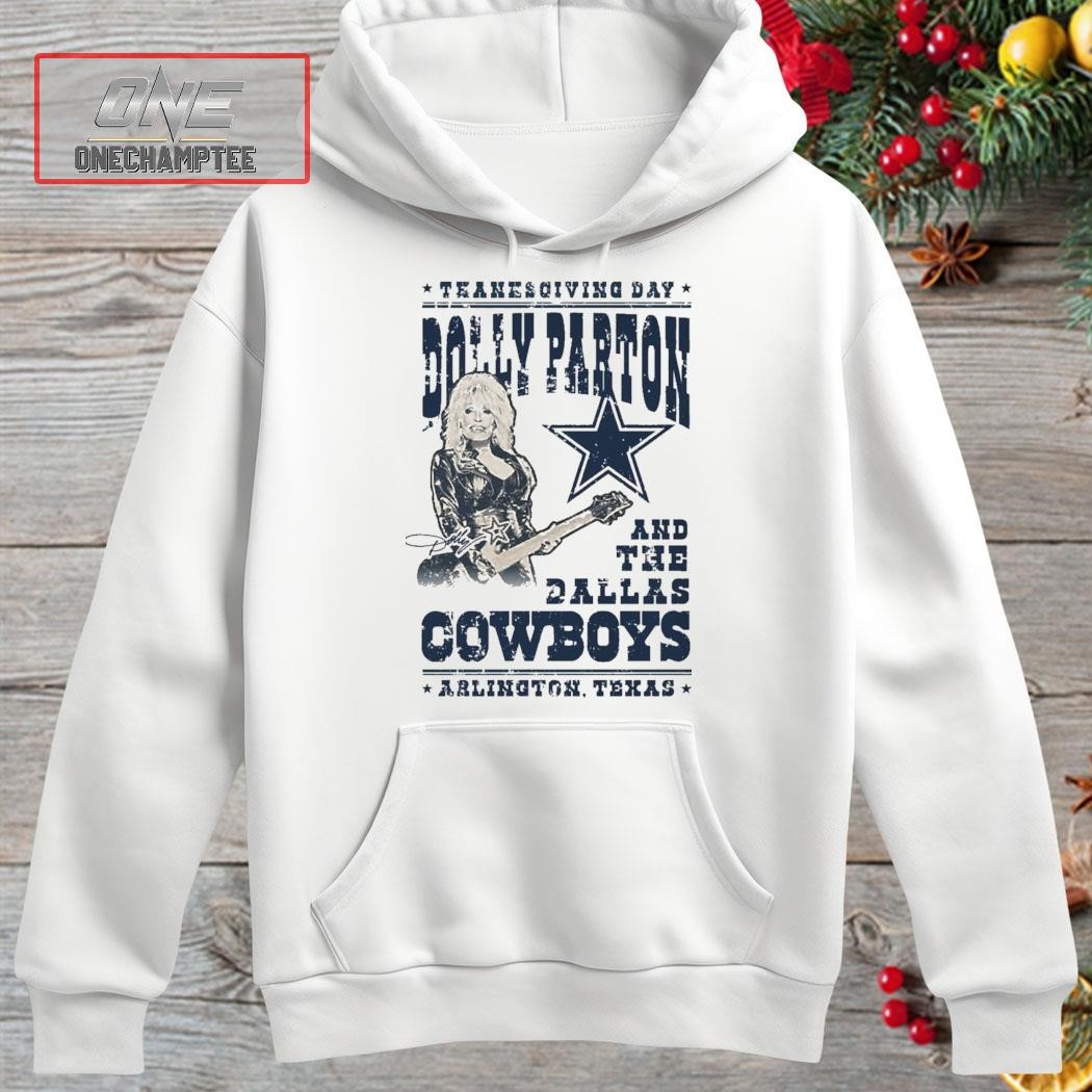 Thanksgiving Day Dolly Parton And The Dallas Cowboys Arlington Texas Shirt hoosie