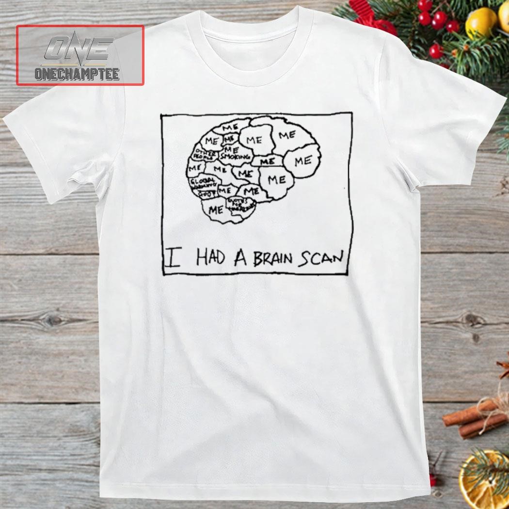 The 1975 I Had A Brain Scan Shirt