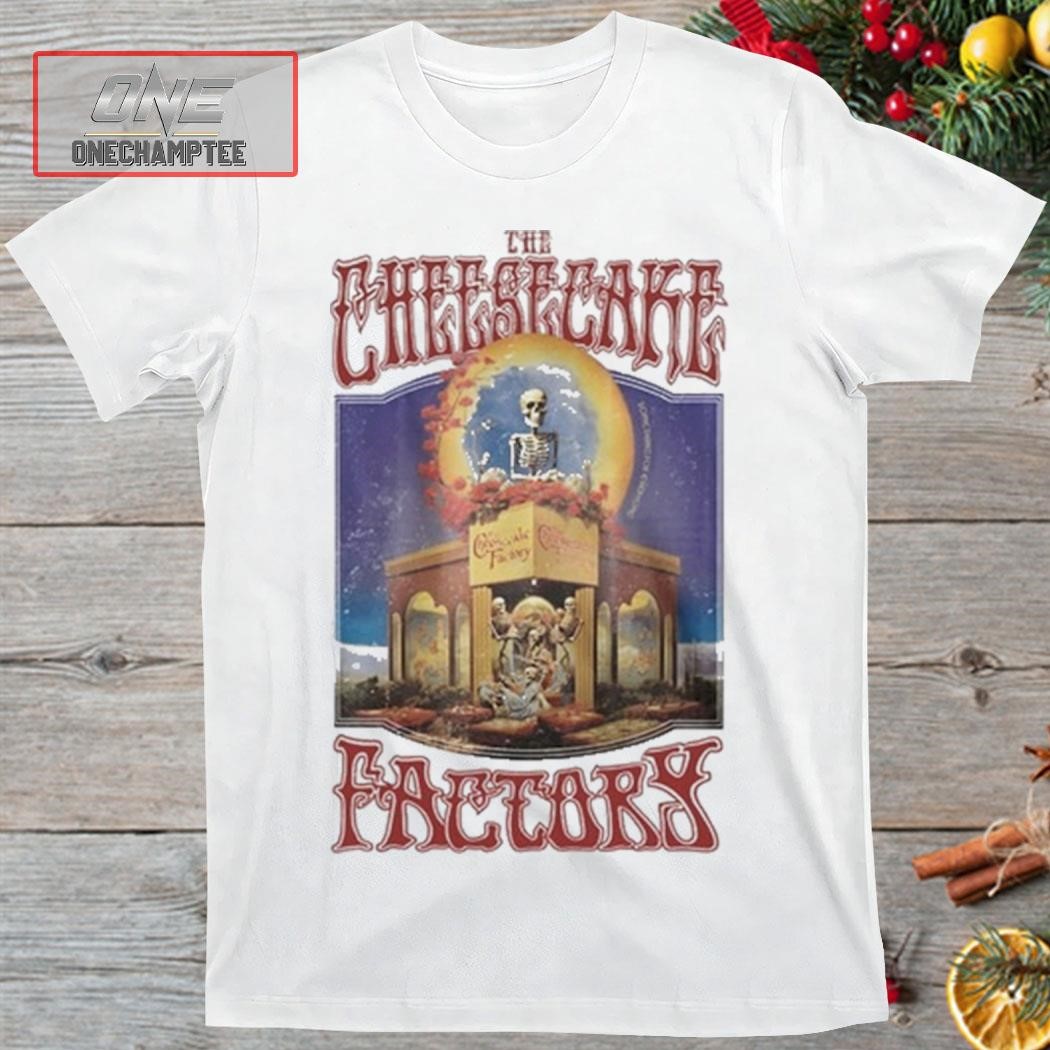 The Cheesecake Factory Grateful Dead Shirt