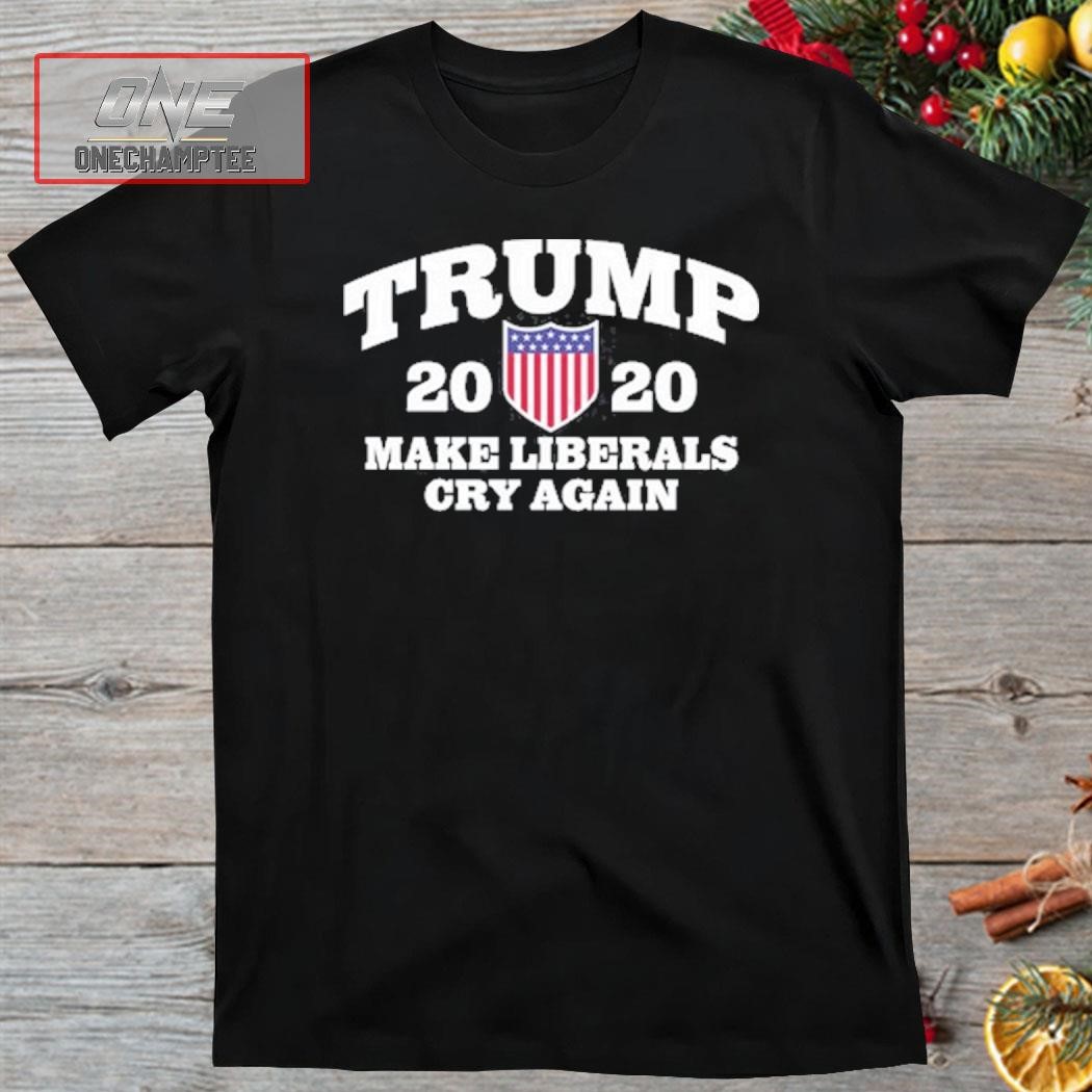 The Good Liars Trump 2020 Make Liberals Cry Again Shirt