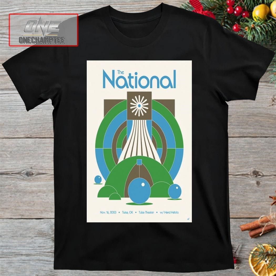 The National Nov 16, 2023 Tulsa, OK Tulsa Theater Poster Shirt