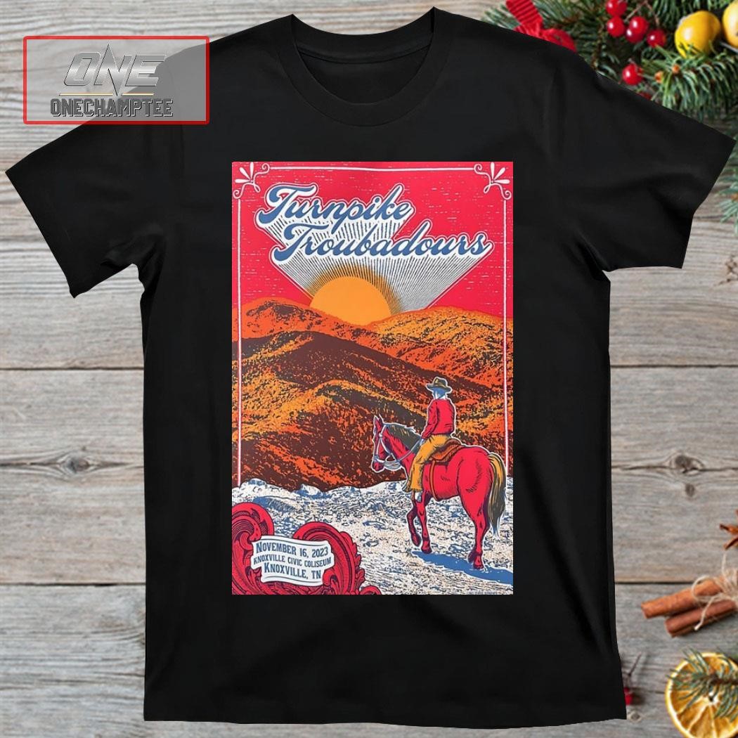 Turnpike Troubadours Show Poster Knoxville, TN 11 16 2023 Shirt