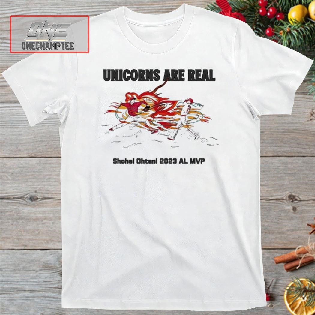 Unicorns Are Real Shohei Ohtani 2023 Al Mvp Shirt