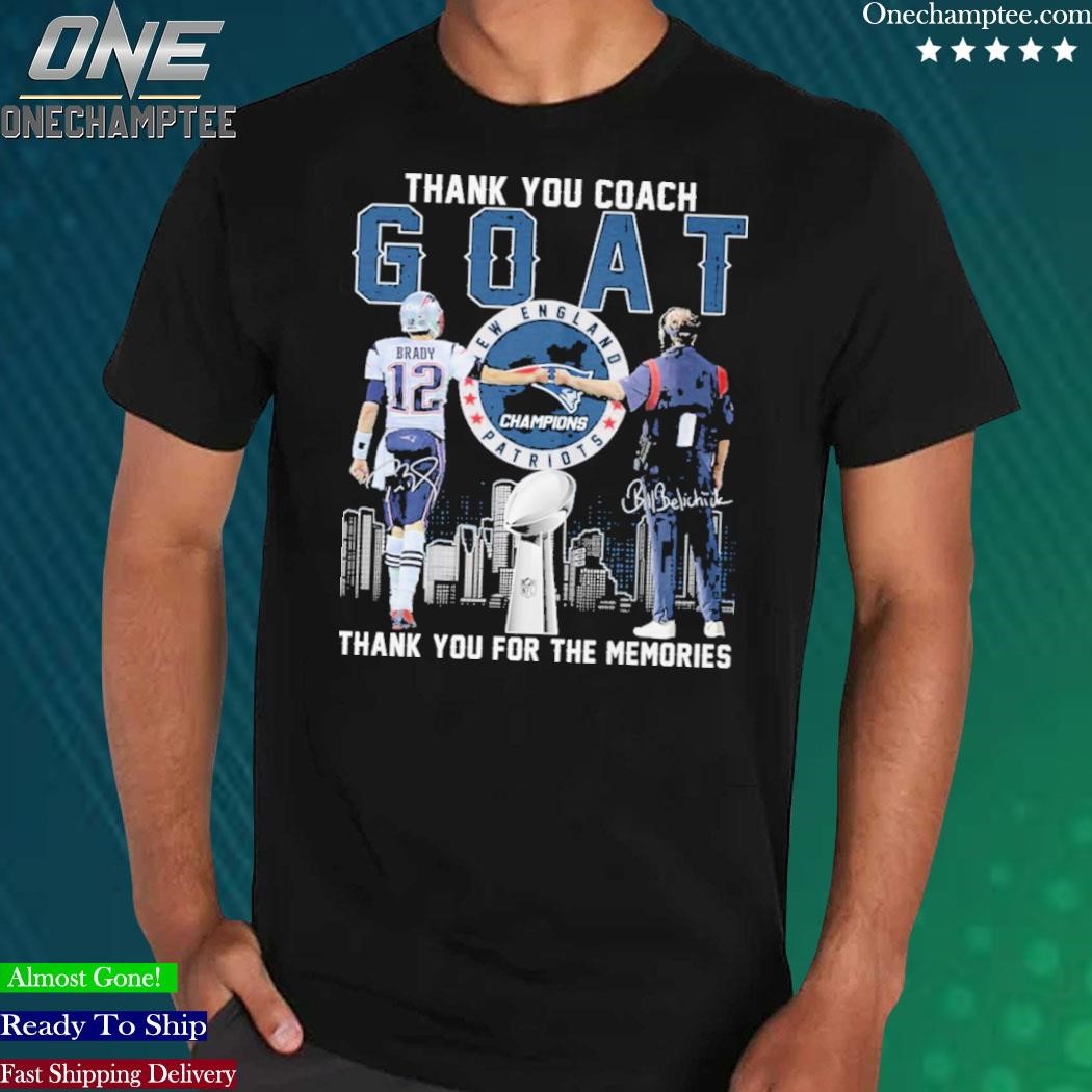 Tom Brady And Bill Belichick Thank You Coach Goat Memories T Shirt