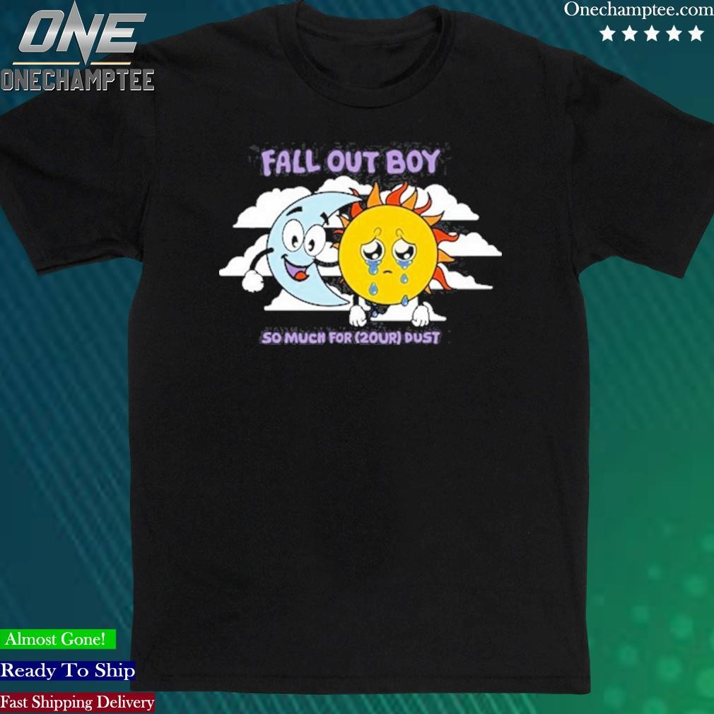 Fall Out Boy Unisex So Much For 2Our Dust Shirt