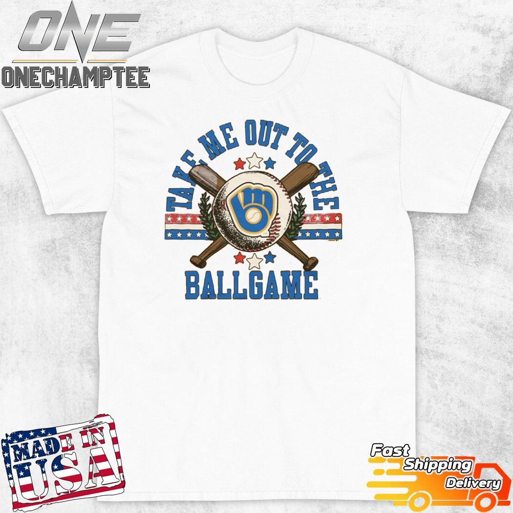 Milwaukee Brewers Take Me Out To The Ballgame Shirt