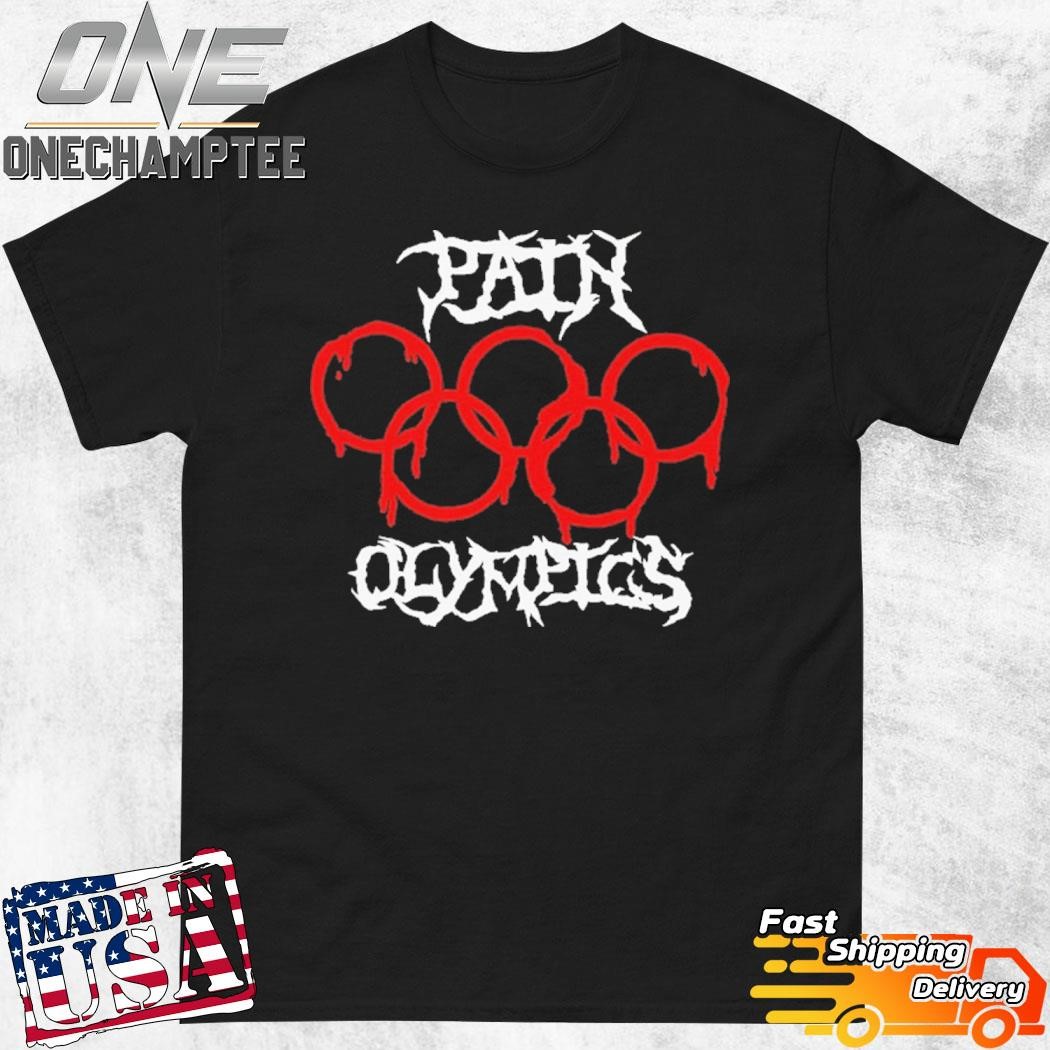 Pain Olympics Shirt, hoodie, long sleeve tee