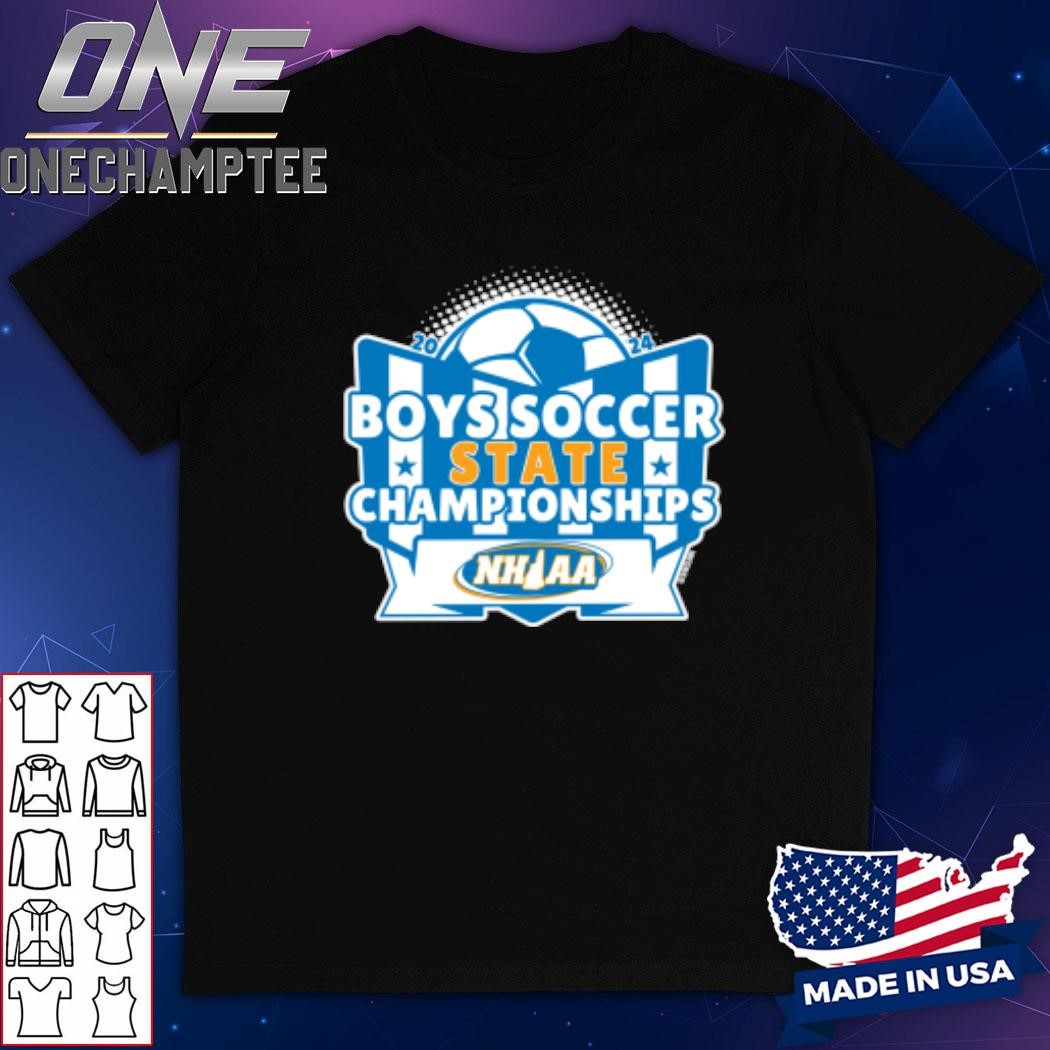 2024 (NHIAA) Boys Soccer State Championships Shirt