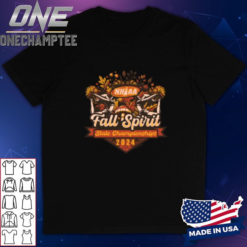 2024 (NHIAA) Fall Spirit State Championships Shirt