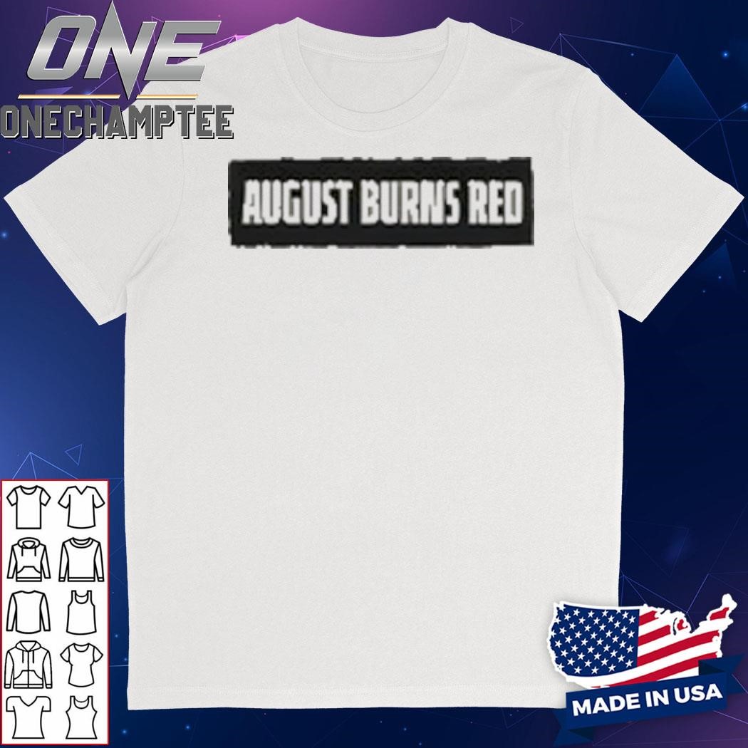 August Burns Red Custom Flower 2024 Shirt