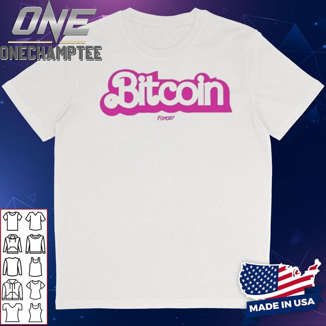 Bitcoin Fom021 Barbie Shirt