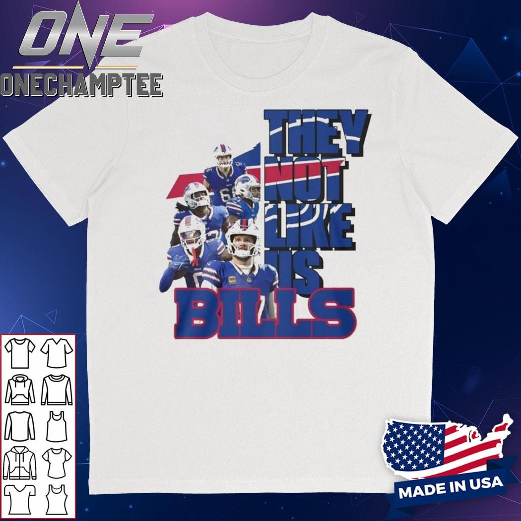 Buffalo Bills They Not Like Us Unisex T-Shirt