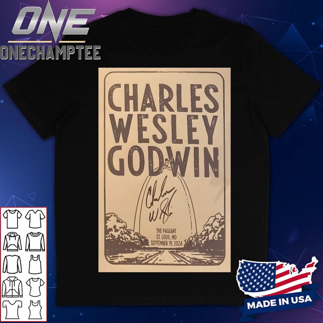 Charles Wesley Godwin At The Pageant In St. Louis, MO On September 19 2024 Poster Shirt