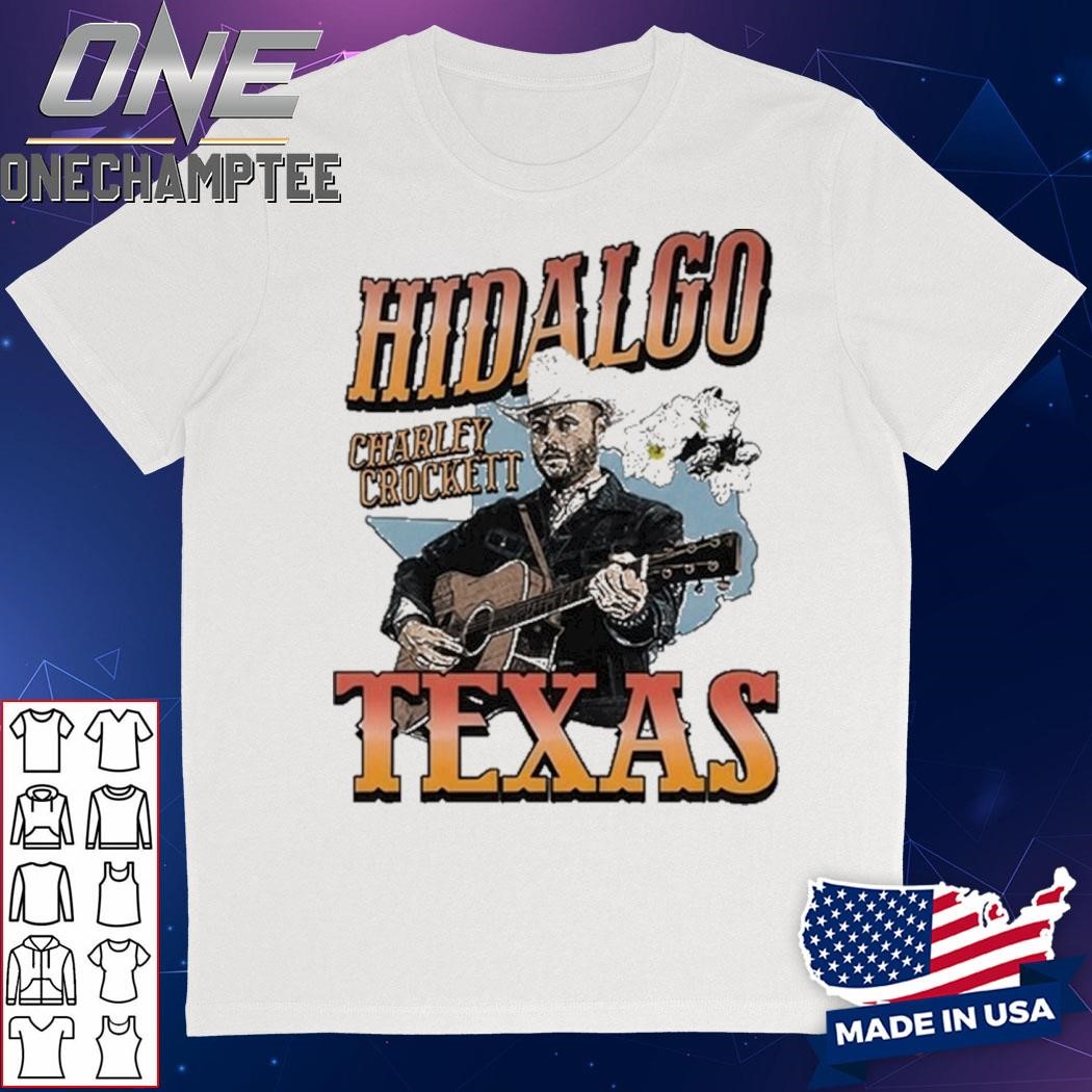 Charley Crockett Tour 2024 Hidalgo, Texas Shirt