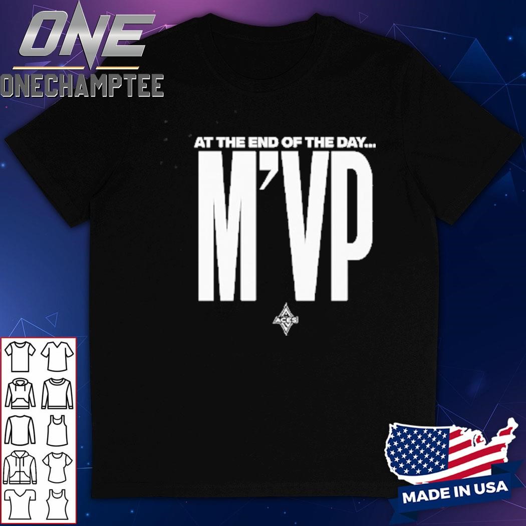 Chelsea Gray At The End Of The Day M’VP A’ja Wilson Shirt