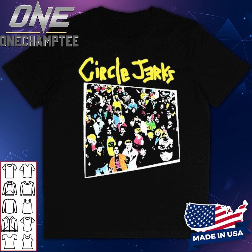 Circle Jerks Group Sex 2024 Shirt