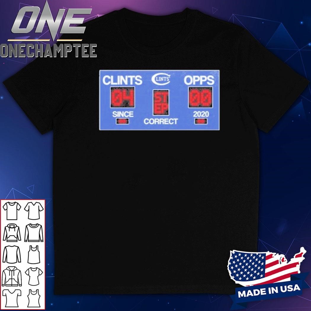 Clints Opps Since Correct 2020 Shirt