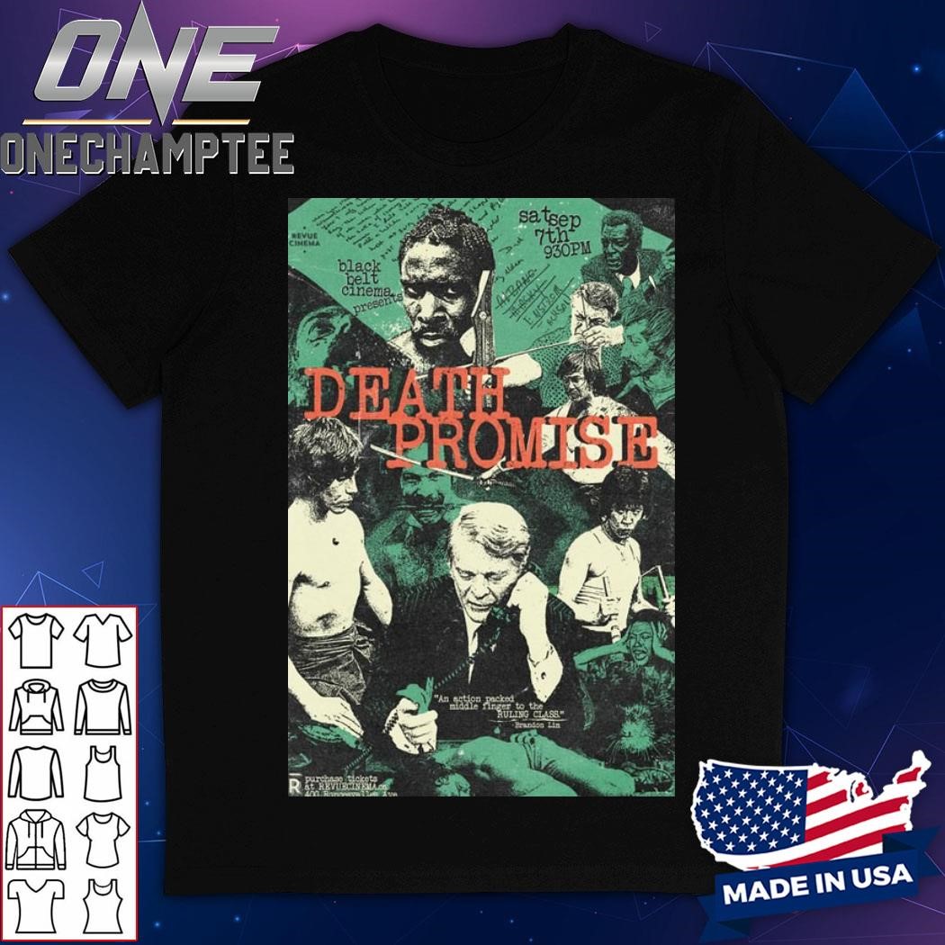 Death Promise Black Belt Sept 7 2024 Cinema Present Poster Tour Shirt