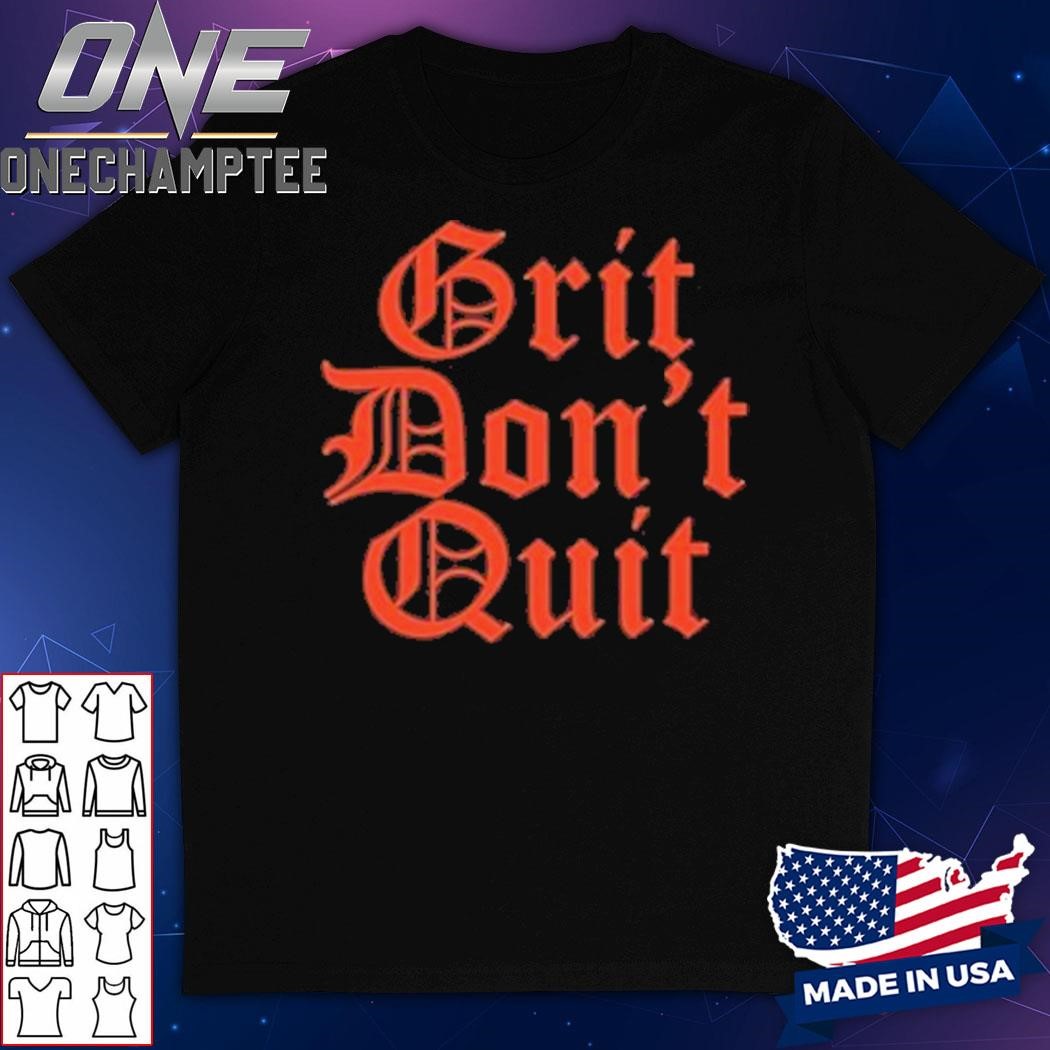 Detroit Baseball Grit Don’t Quit Shirt