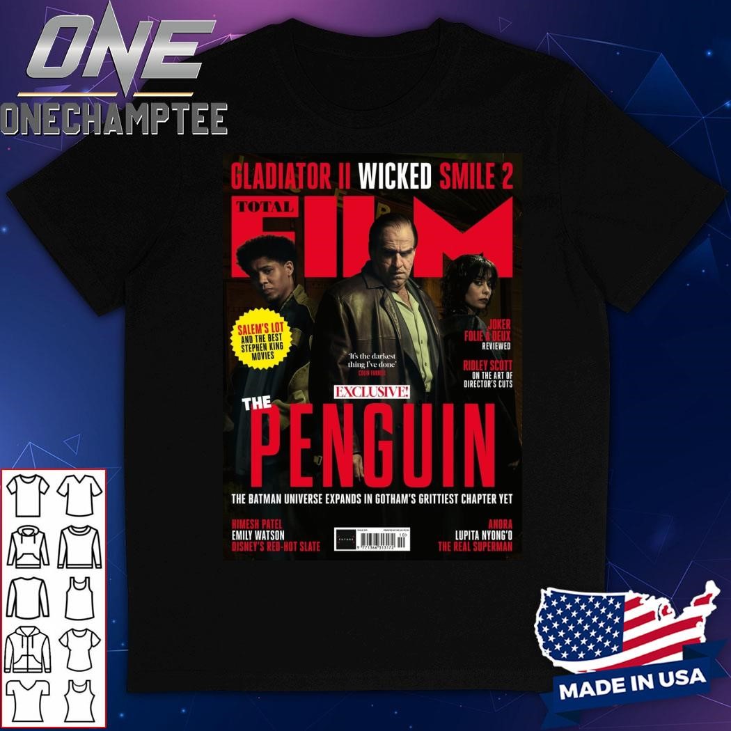 Epic Gotham City Crime Story The Penguin Is On The Cover Of The Upcoming Issue Of Total Film Magazine T-Shirt