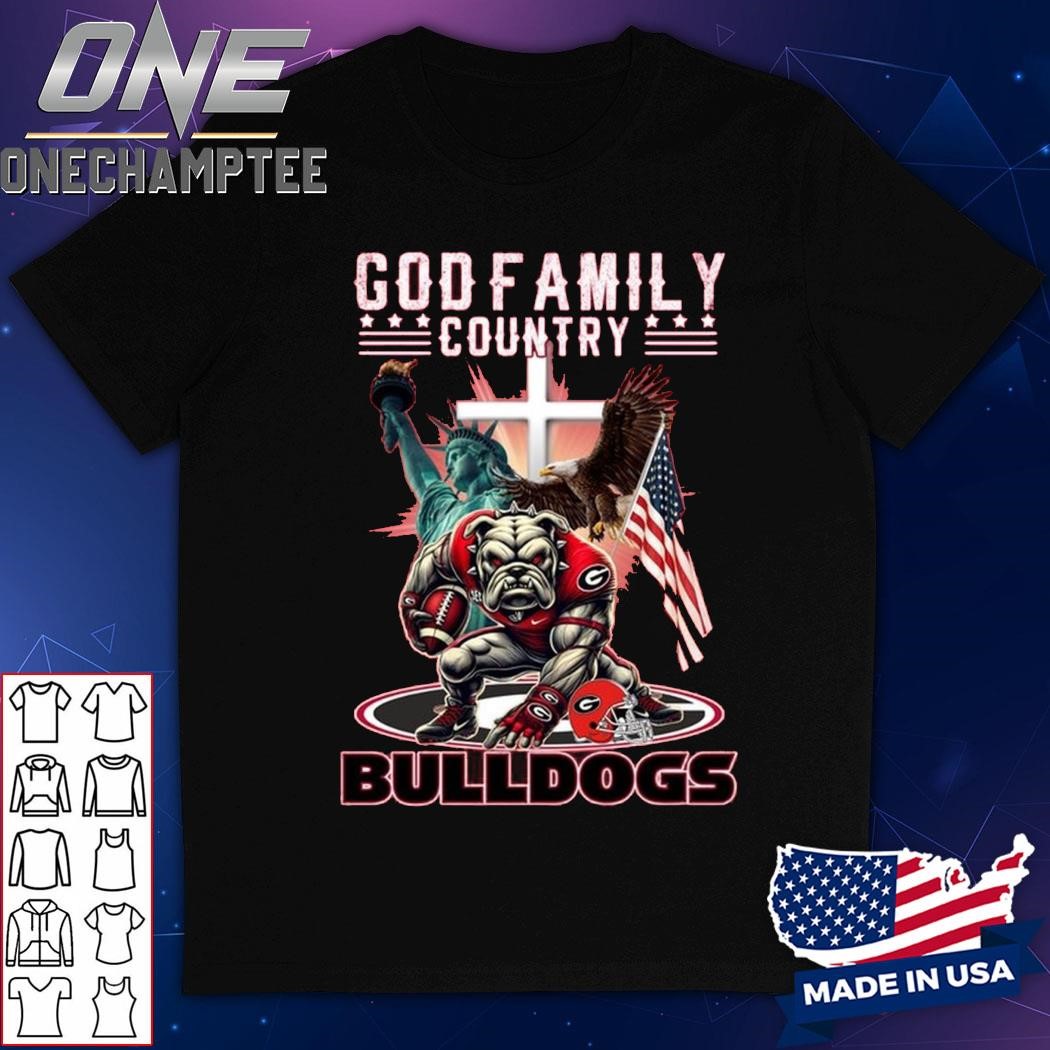 God Family Country Georgia Bulldogs T-Shirt