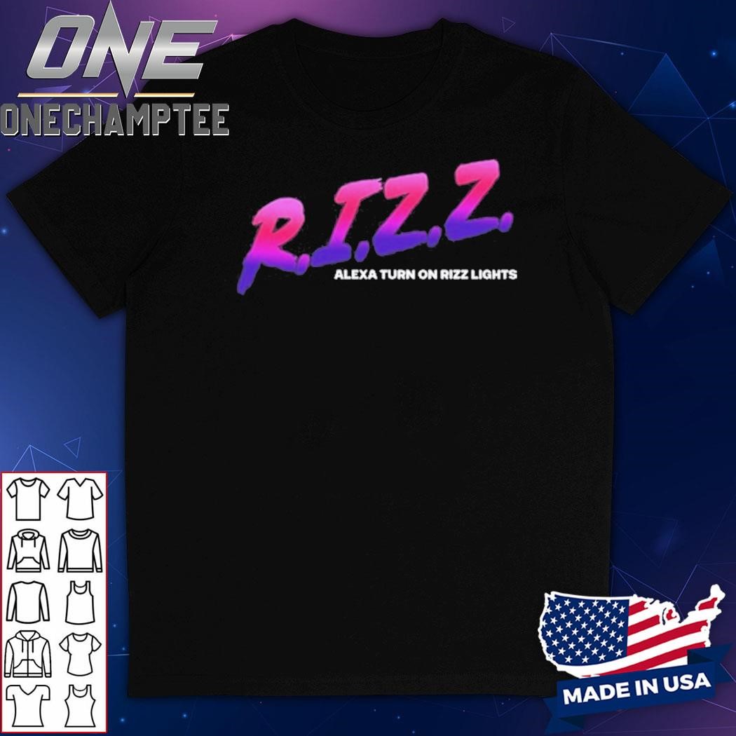 Goose Wayne Rizz Alexa Turn On Rizz Lights Shirt