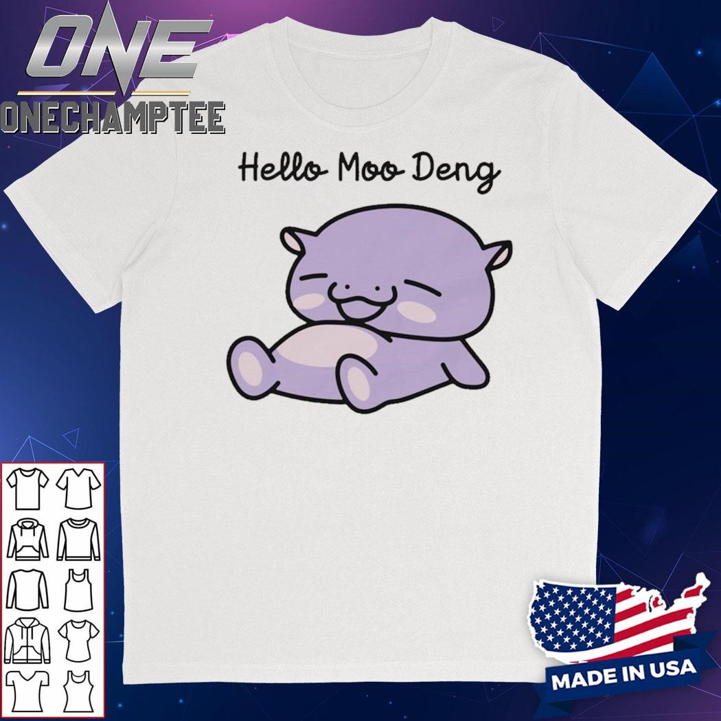 Hello Moo Deng Shirt